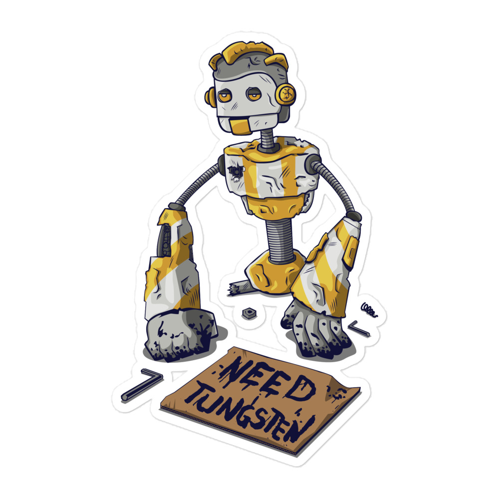 Need Tungsten – Sticker