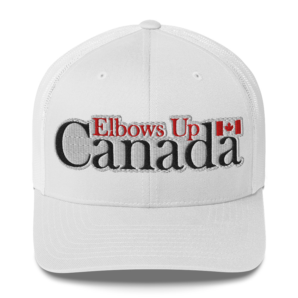 Elbows Up Canada! – Trucker Cap